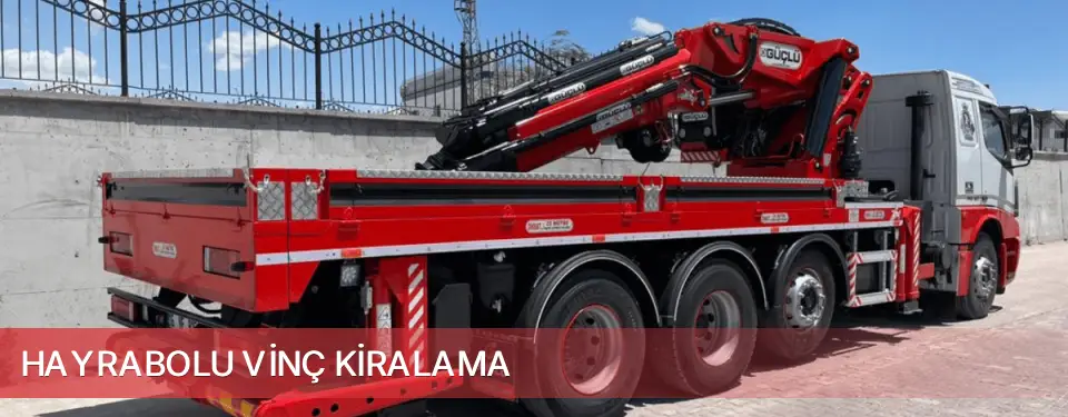 Hayrabolu İlçemi Vinç Kiralama
